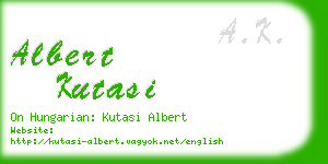 albert kutasi business card